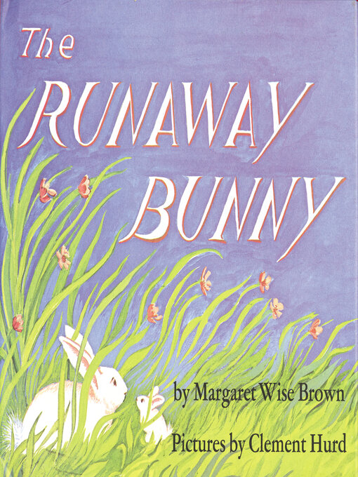 Title details for The Runaway Bunny by Margaret Wise Brown - Available
